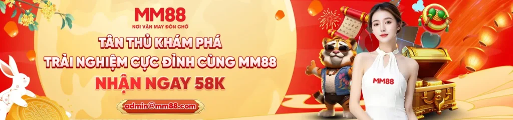Tân thủ đăng ký 6mm88 tặng 58k